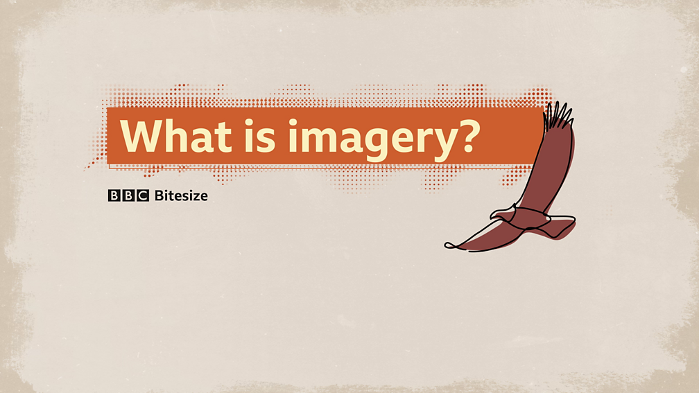 Bbc Two Key Stage Three Bitesize Revision Bbc Bitesize Ks3 English What Is Imagery 