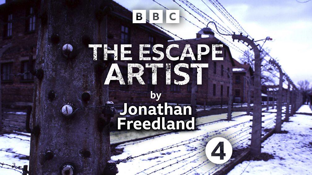BBC Radio 4 The Escape Artist by Jonathan Freedland