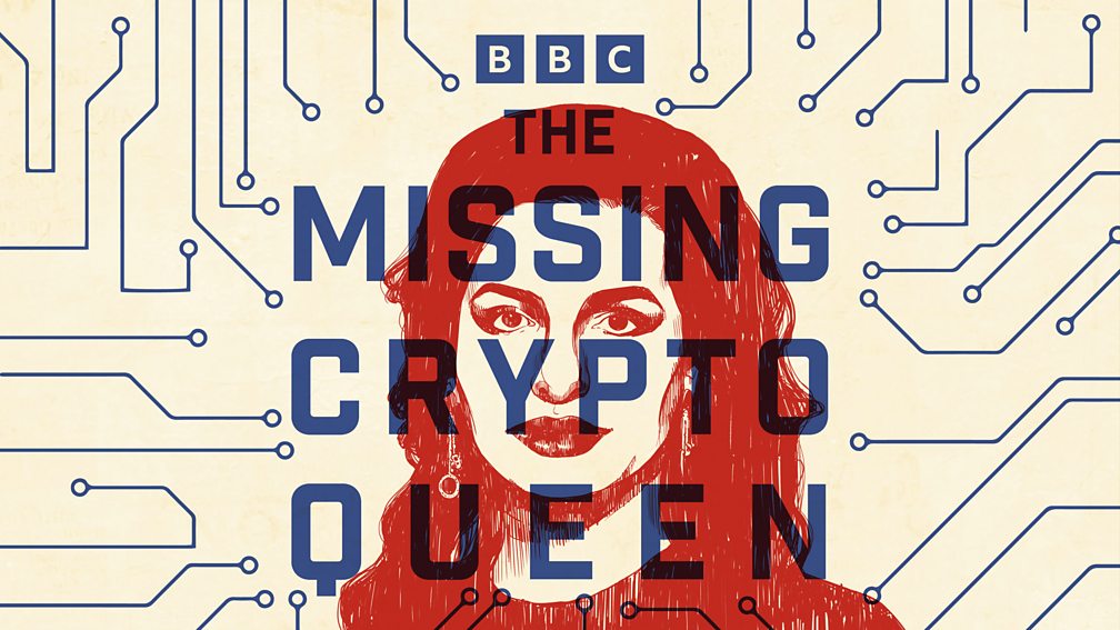 BBC Sounds - The Missing Cryptoqueen - Downloads