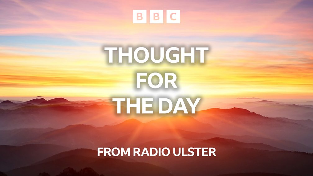 BBC Radio Ulster Thought for the Day from Radio Ulster, Leon Litvack