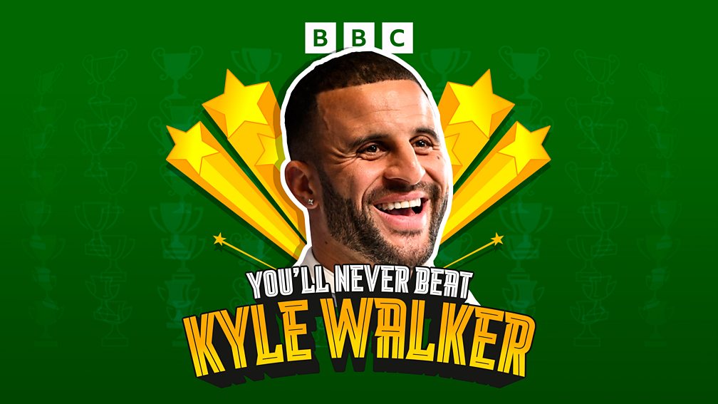 BBC Radio 5 Live You'll Never Beat Kyle Walker, Thomas Tuchel