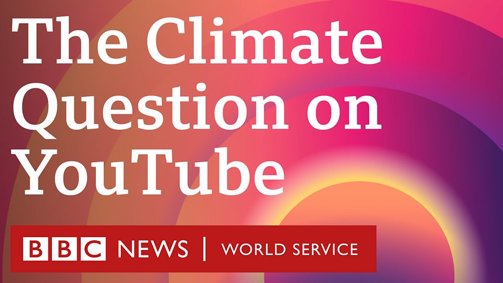 BBC World Service - The Climate Question