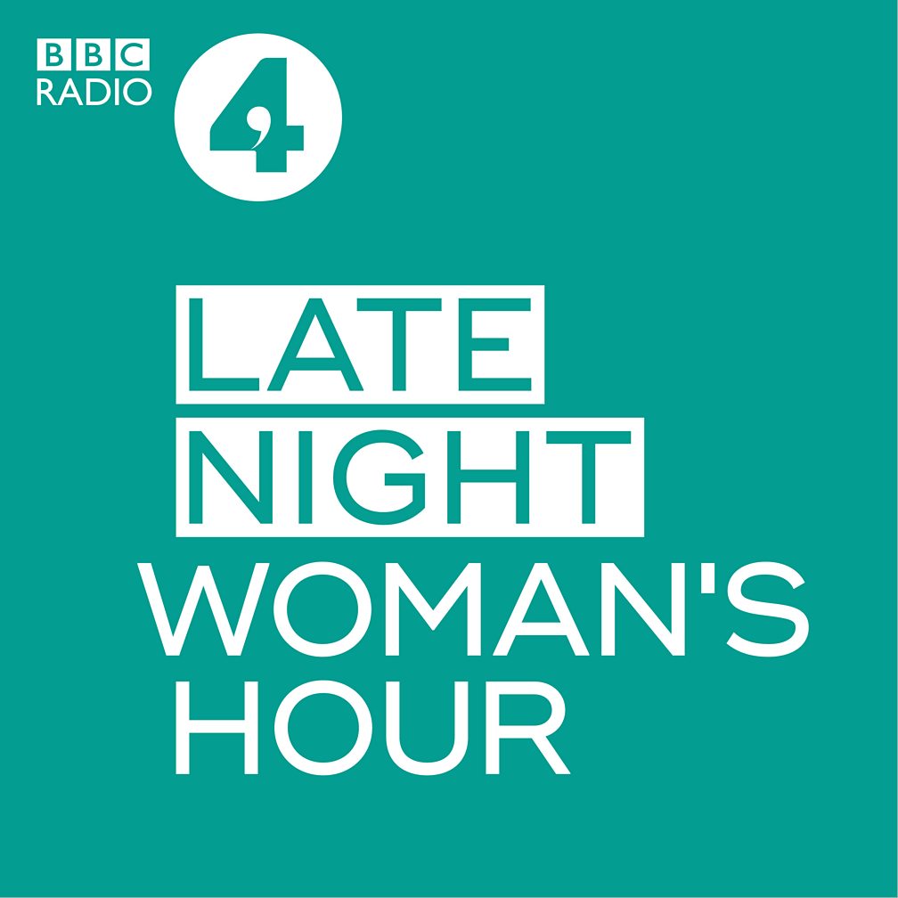 Bbc Radio 4 Womans Hour Womans Hour Podcast