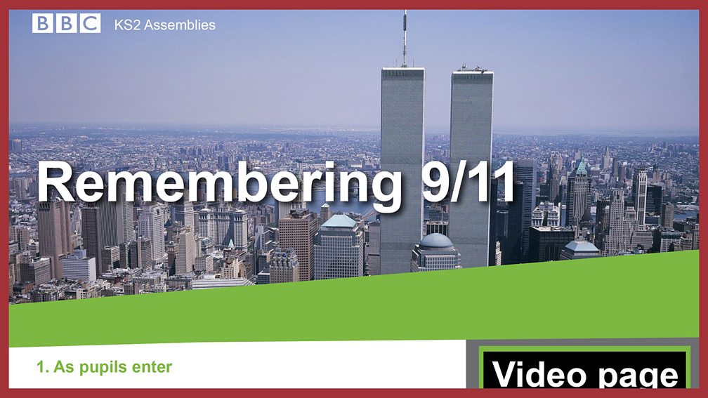 Remembering 9/11 - BBC Teach