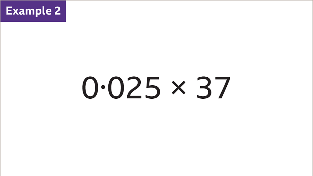 How to multiply decimals - BBC Bitesize