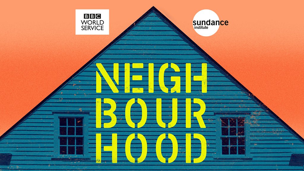 Bbc Sounds - Neighbourhood - Available Episodes