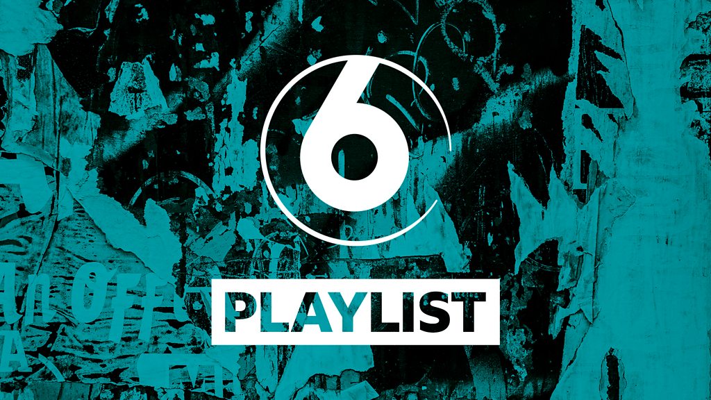 bbc 6 music playlist