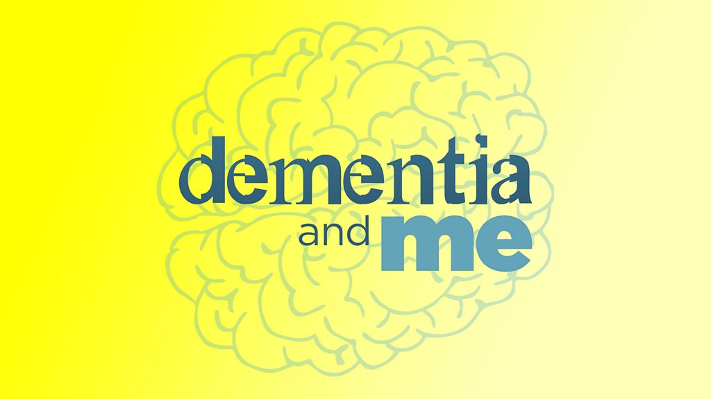 BBC Sounds Dementia and Me Available Episodes