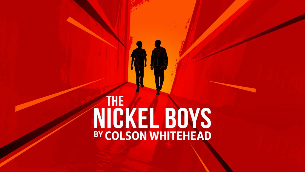 BBC Sounds The Nickel Boys by Colson Whitehead Available Episodes