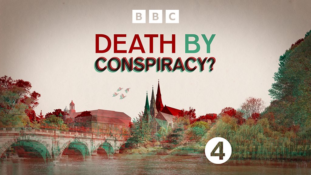 BBC Sounds - Death by Conspiracy? - Available Episodes