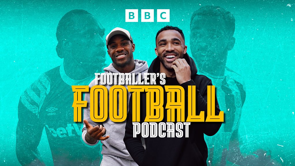 BBC Sounds - The Footballer’s Football Podcast - Available Episodes