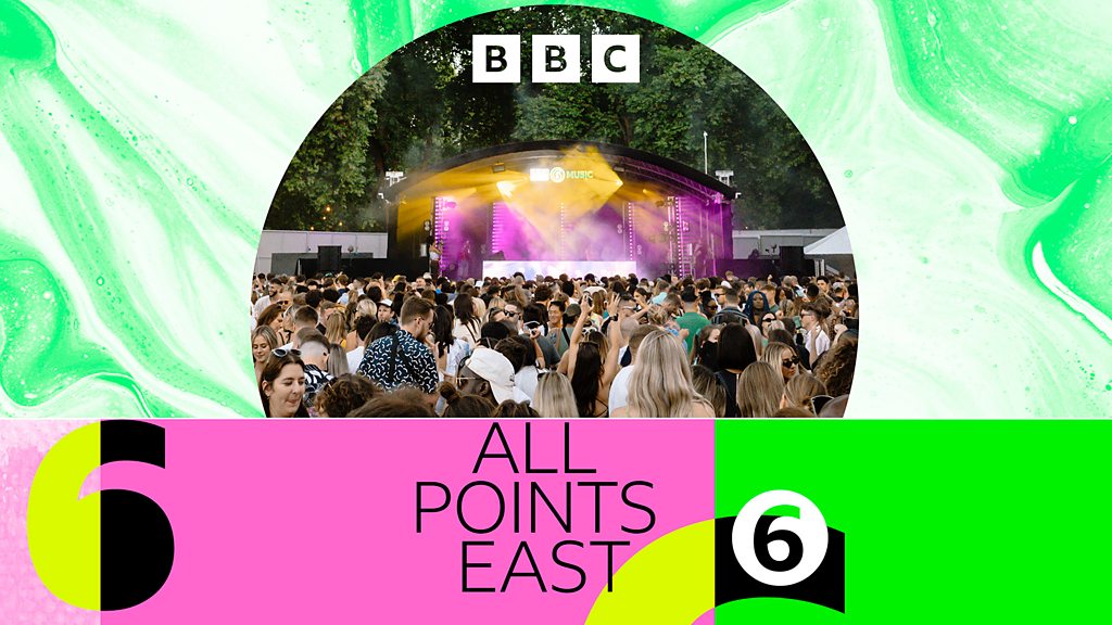 BBC Sounds 6 Music at All Points East Available Episodes