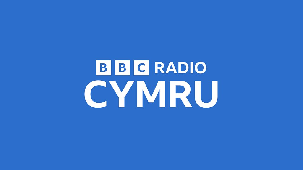 BBC Sounds - Newyddion Radio Cymru - Available Episodes