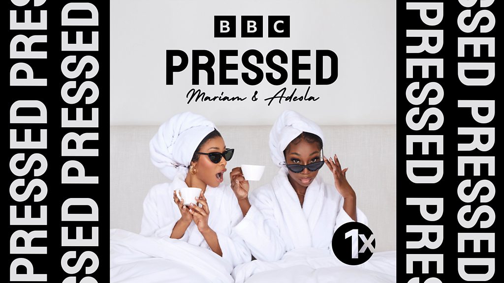 BBC Sounds - Pressed - Available Episodes