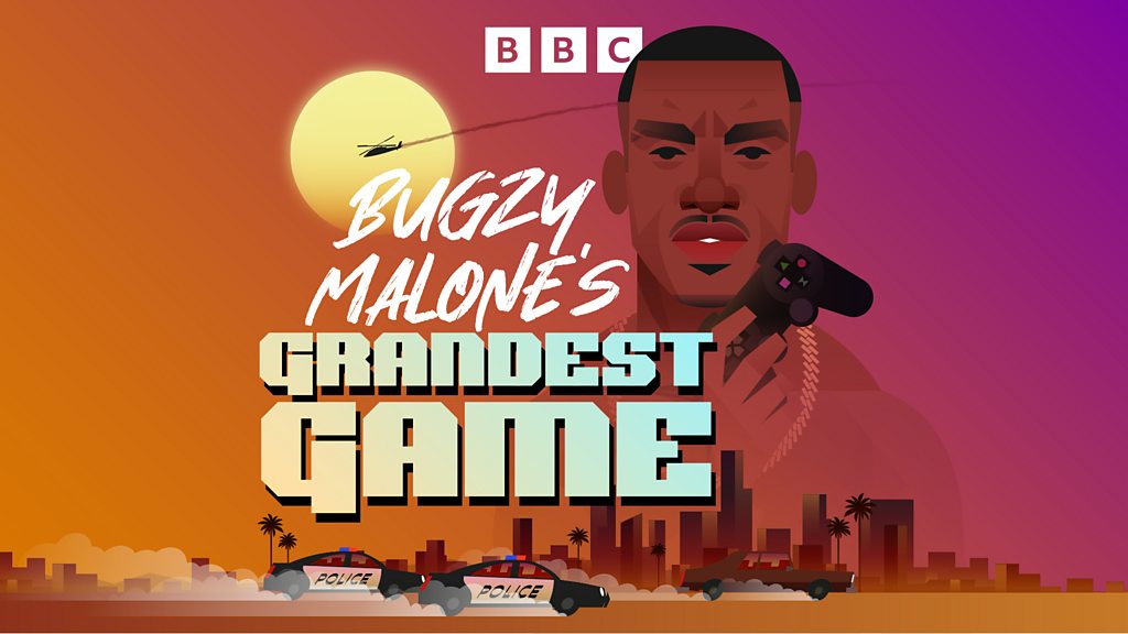 BBC Sounds - Bugzy Malone’s Grandest Game - Available Episodes