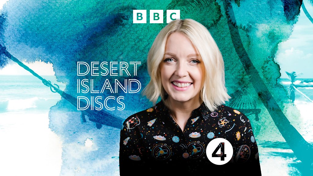 BBC Sounds Desert Island Discs Available Episodes