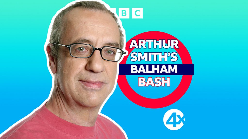 BBC Sounds - Arthur Smith's Balham Bash - Available Episodes