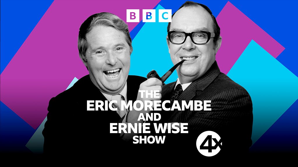 BBC Sounds - The Eric Morecambe and Ernie Wise Show - Available Episodes