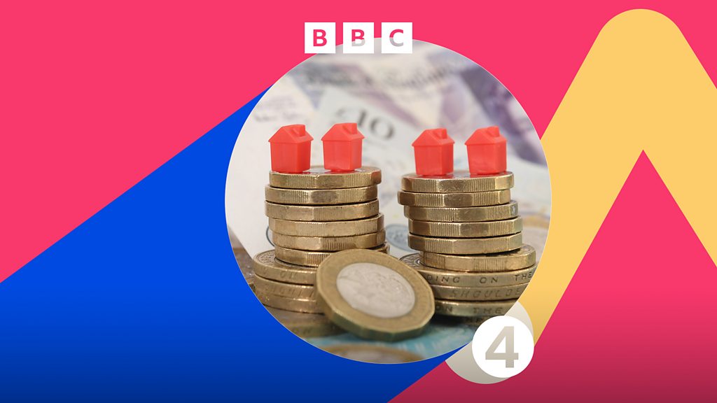 Money Box Money Box Live Your Mortgage BBC Sounds