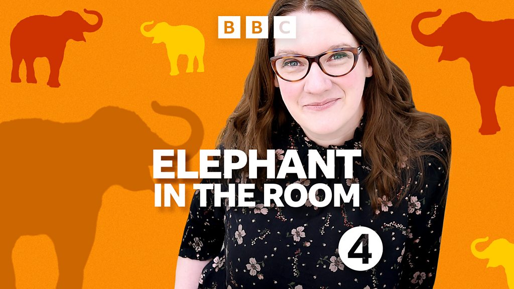 BBC Sounds Elephant in the Room Available Episodes
