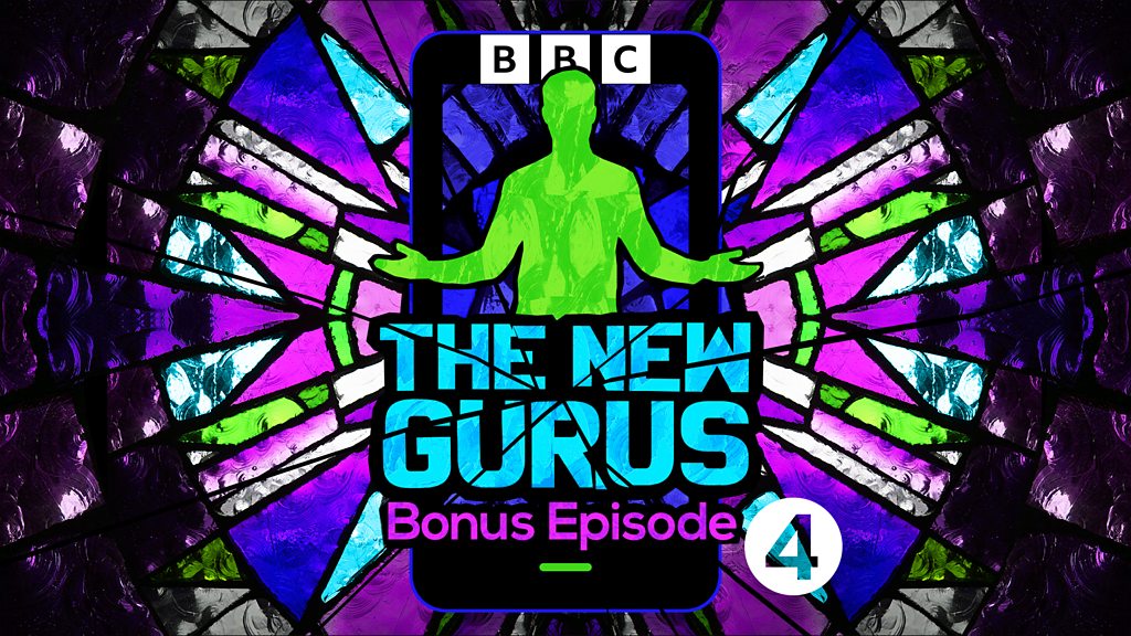 BBC Sounds The New Gurus Available Episodes