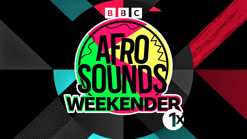 Bbc Sounds 1xtras Afrosounds Weekender Available Episodes 4360