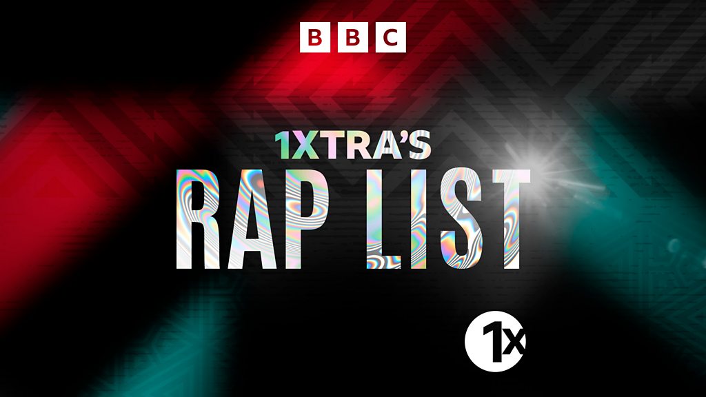 BBC Sounds - 1Xtra's Rap List - Available Episodes