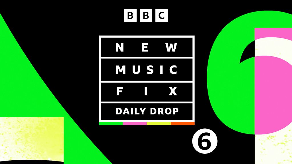 BBC Sounds - New Music Fix: Daily Drop - Available Episodes