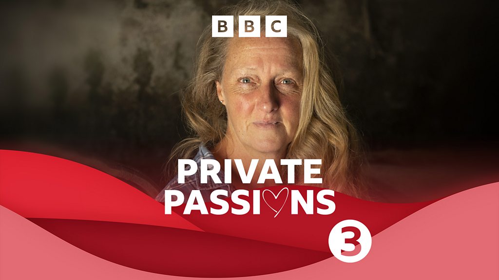 Private Passions - Raynor Winn - BBC Sounds