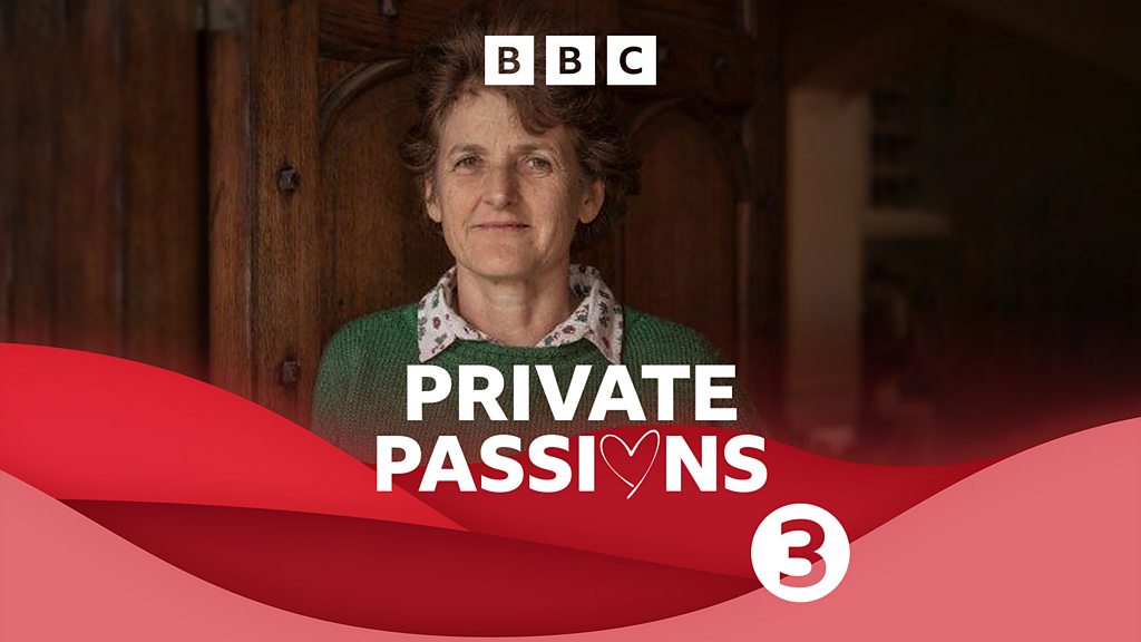 Private Passions - Isabella Tree - BBC Sounds