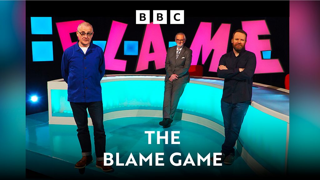 The Blame Game - Series 28 - Episode 3 - BBC Sounds