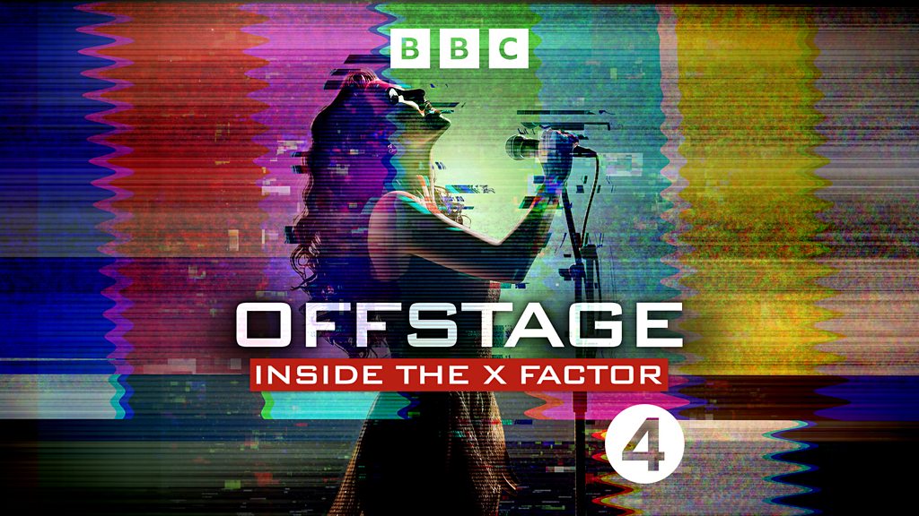 BBC Sounds Offstage Inside The X Factor Available Episodes