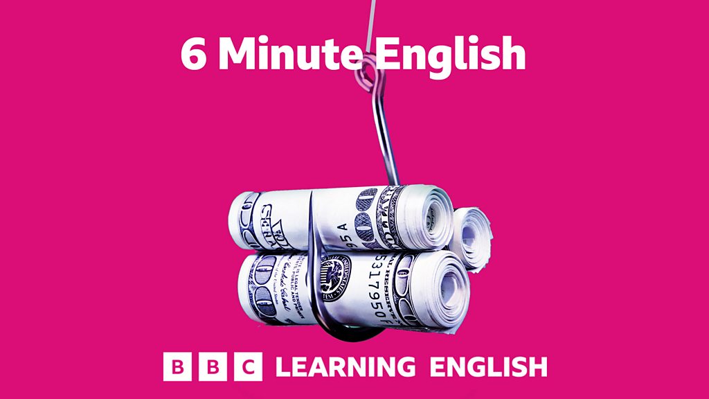 6 Minute English - The psychology of greed - BBC Sounds