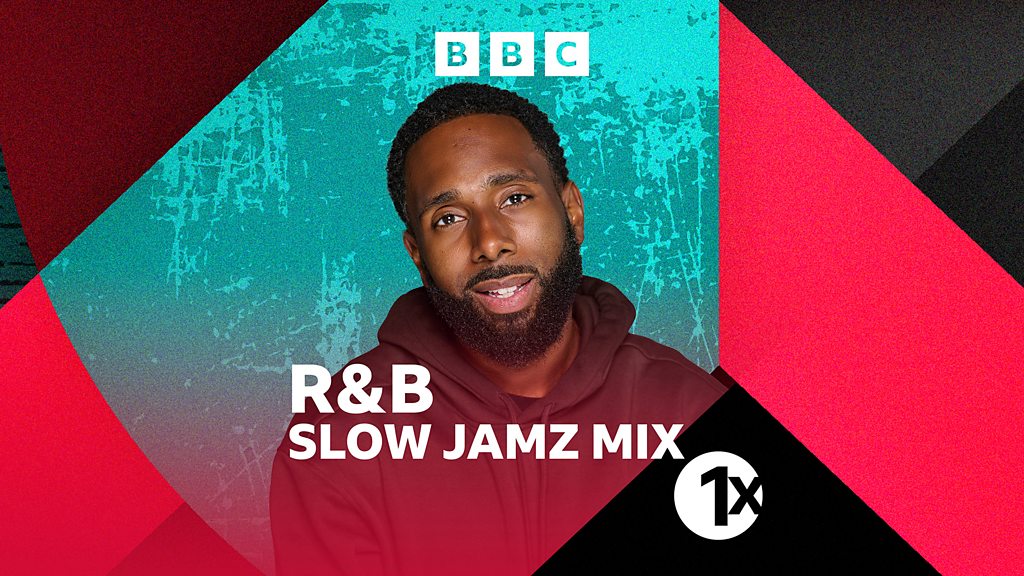 BBC Sounds - 1Xtra's R&B Slow Jamz Mix With Chuckie - Available Episodes