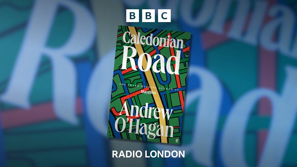 What does new novel 'Caledonian Road' say about London? - What