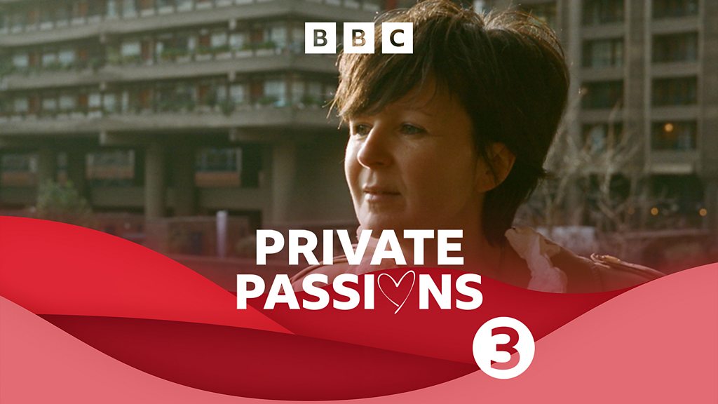 Private Passions - Olivia Laing - BBC Sounds