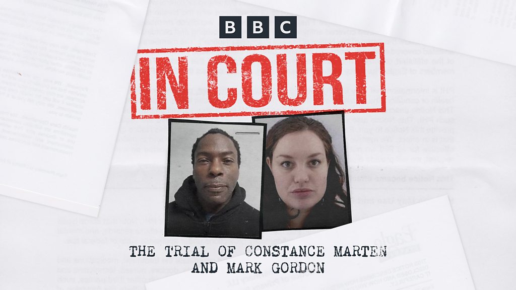 In Court - The Trial of Constance Marten and Mark Gordon - The ...