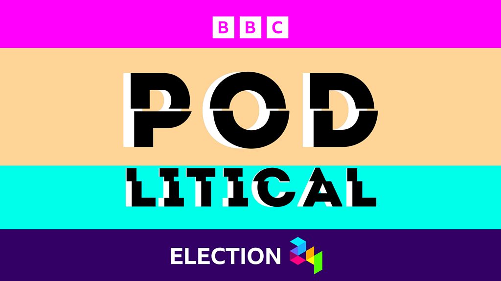 Podlitical - Manifestos: Climate (General Election 2024) - BBC Sounds