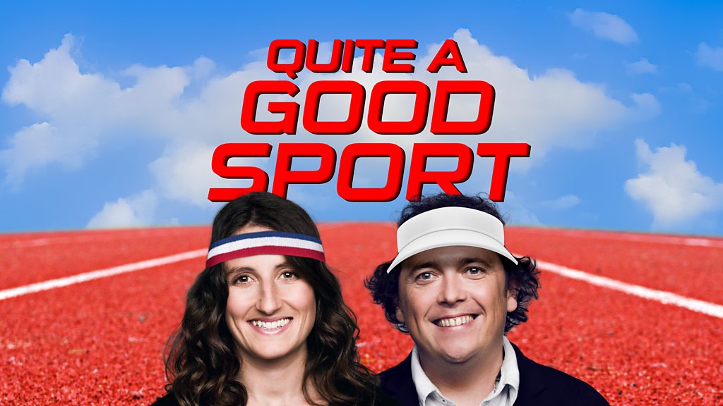 Quite A Good Sport 5 Climbing BBC Sounds