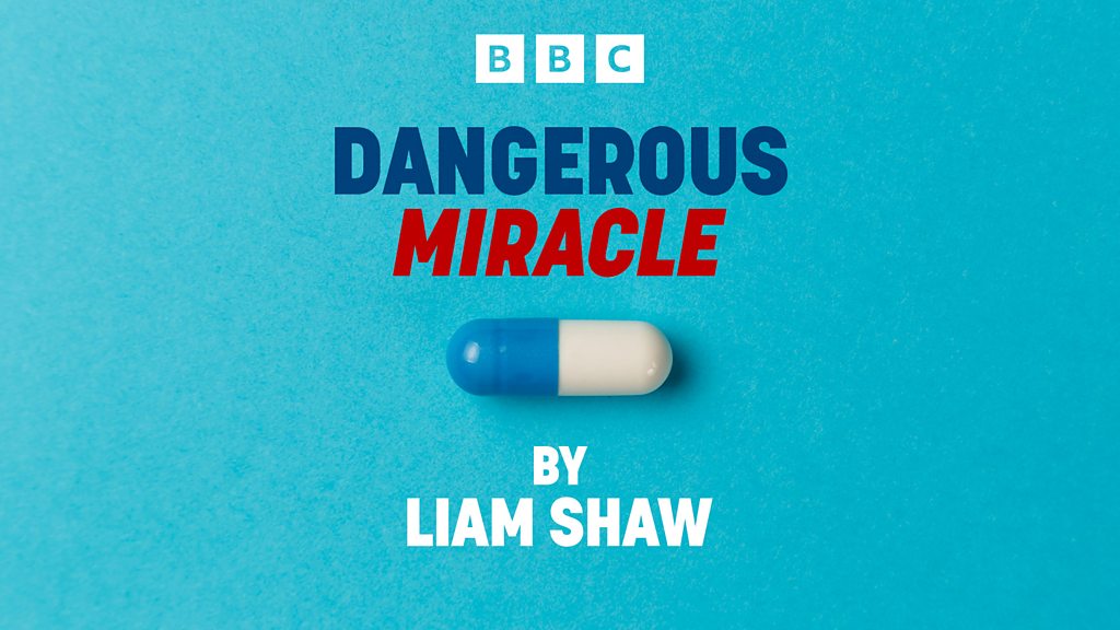 BBC Sounds Dangerous Miracle by Liam Shaw Available Episodes(00)