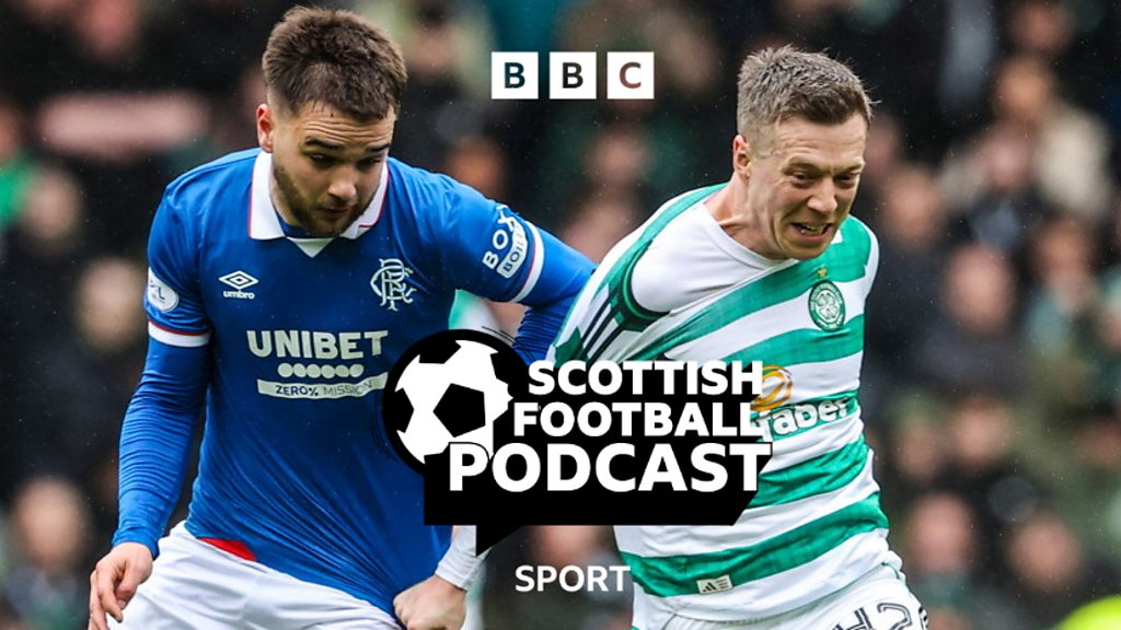 Podcast: Seething mass of anxiety' - Old Firm Scottish Cup clash preview