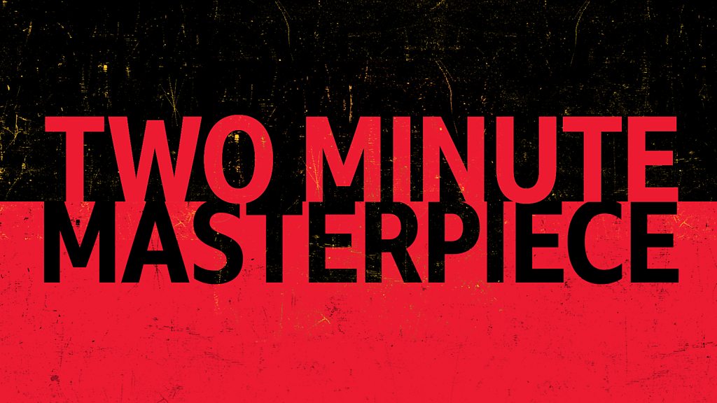 Two Minute Masterpiece