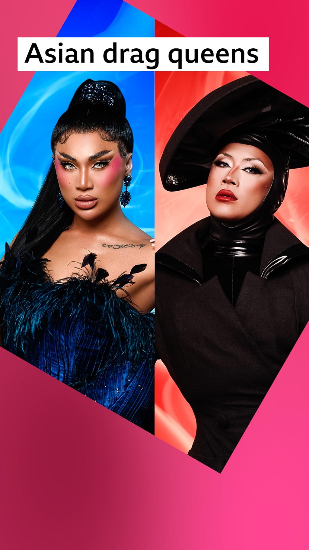 Two Asian drag queens - Zahirah Zapanta, who wears a blue feathery top, and Saki Yew, who wears a black hat and jacket