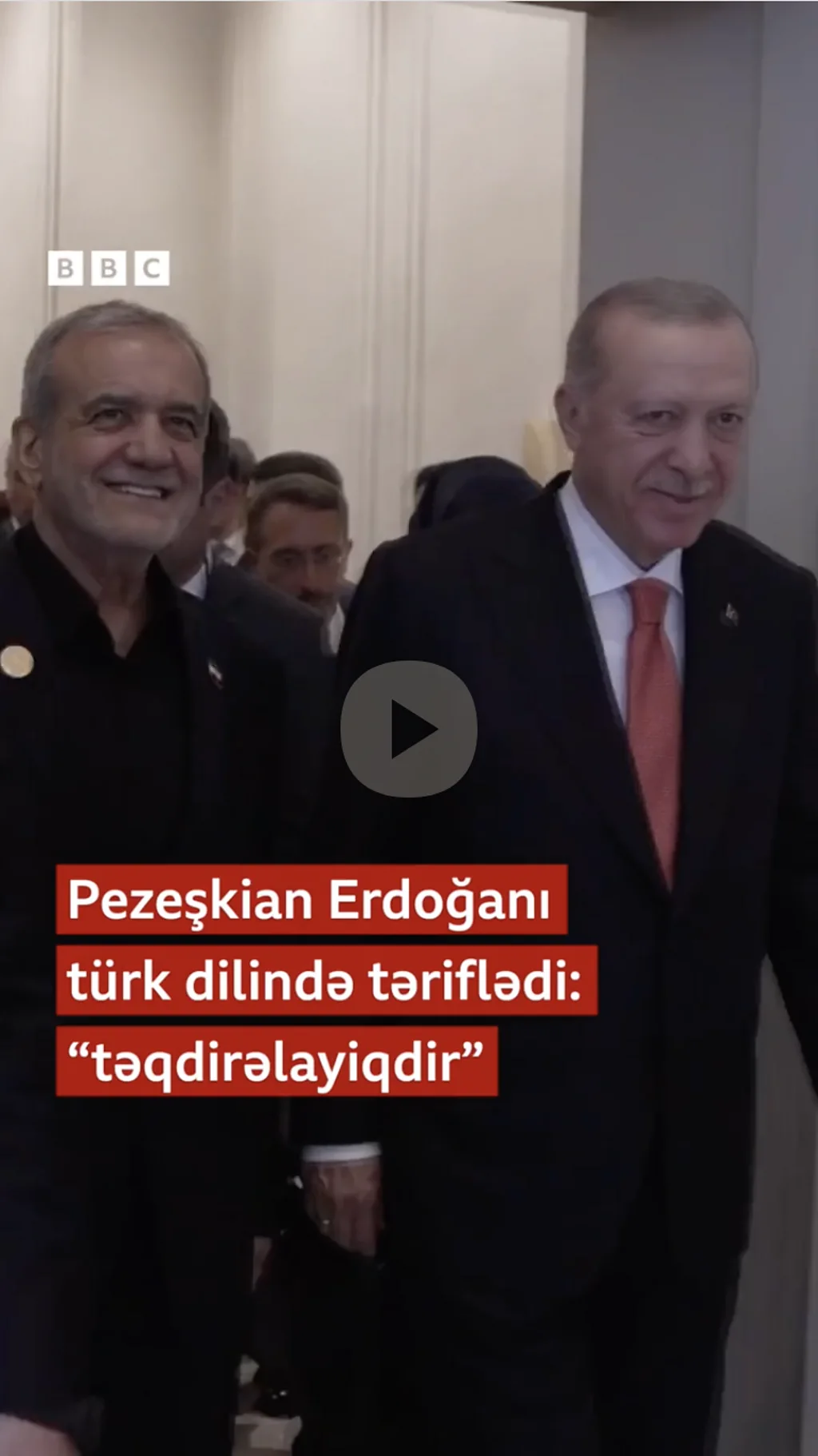 Pezeşkian Erdoğanı türk dilində təriflədi: “Təqdirəlayiqdir”