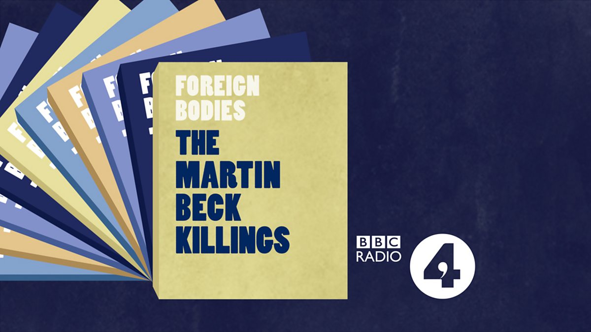 BBC Radio 4 - Saturday Drama, The Martin Beck Killings, The Martin Beck ...