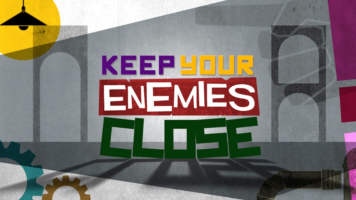keep your enemies close quotes