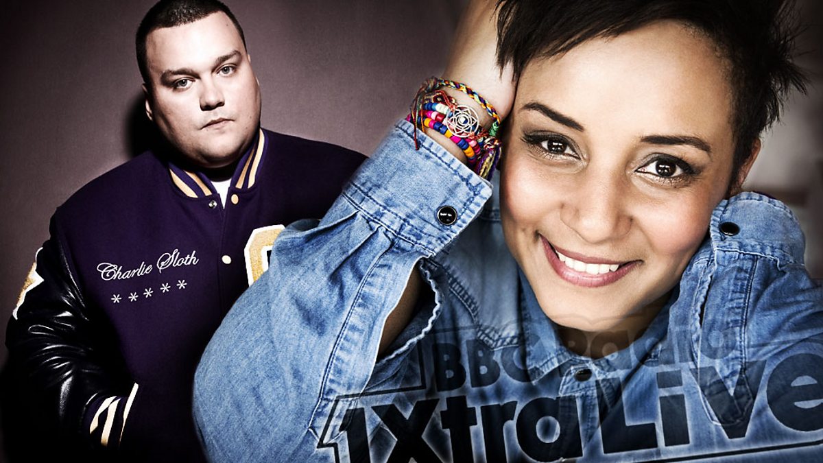 BBC Radio 1Xtra - Charlie Sloth, Live from Liverpool with Adele Roberts