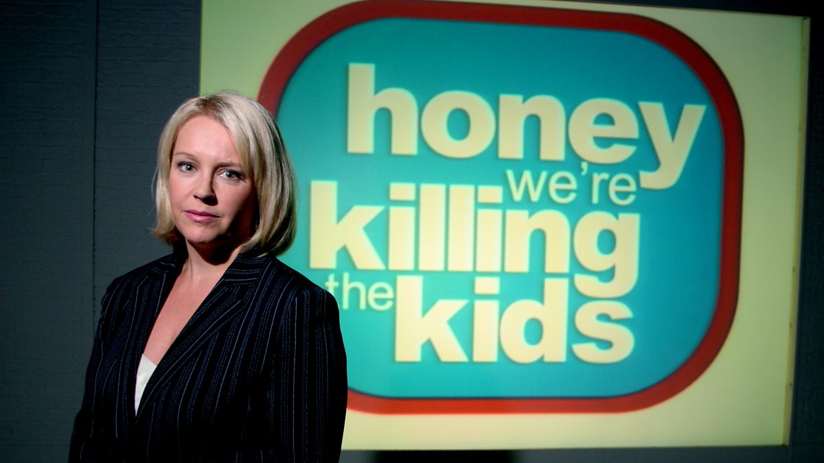 BBC Three - Honey, We're Killing the Kids - Episode guide