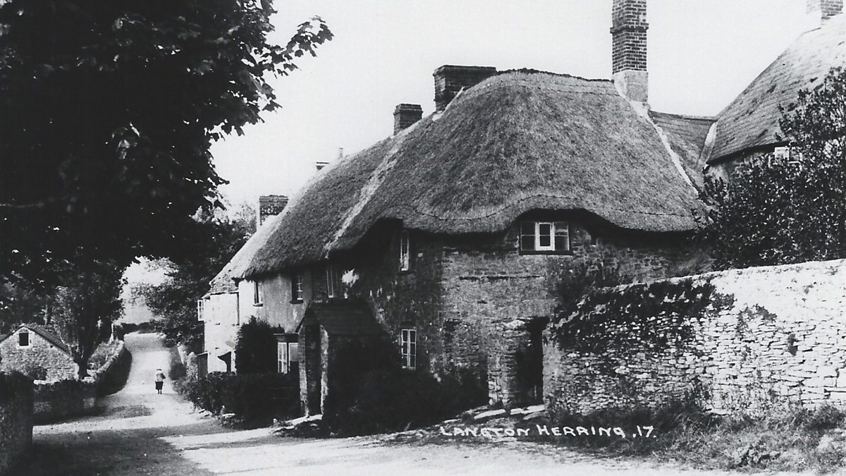 BBC World War One At Home, Langton Herring, Dorset A Thankful Village