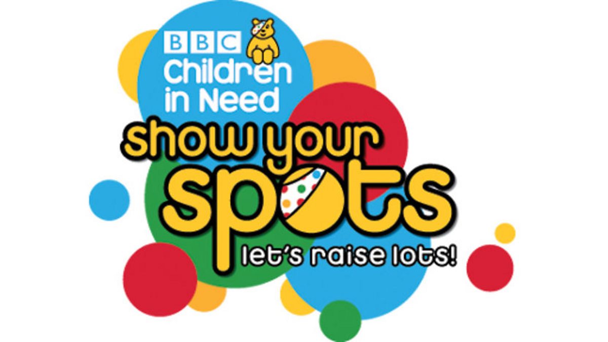 BBC - BBC Children In Need, Show Your Spots, Let's Raise Lots!